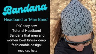 Men love this full head cover unisex headband! DIY tutorial. Deep headband, bandana, messy bun band