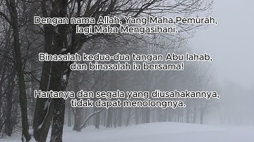 111. BACAAN SURAH AL MASAD BESERTA BACAAN TERJEMAHAN