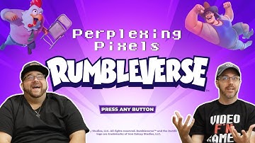 Perplexing Pixels: Rumbleverse | PS5 (review/commentary) Ep489