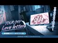 【シャニマス】 (JPN) YOUR/MY Love letter [アルストロメリア シナリオイベント]