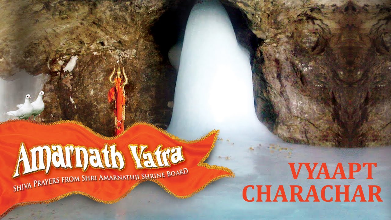 Vyaapt Charachar  Amarnath Yatra  Devotional