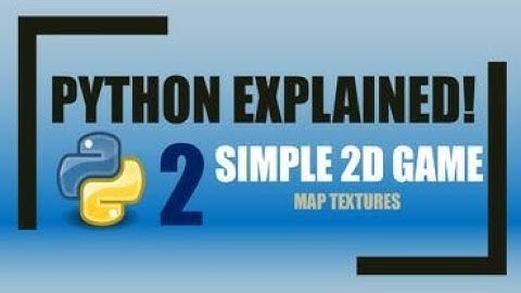 Create your own Simple 2D GAME using Python (Part 2) - Adding Texture