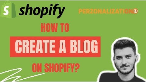 How to Start a Shopify Blog: Basics