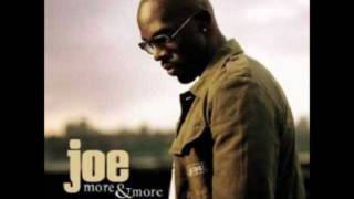 Joe - More &amp; More / R. Kelly - More &amp; More