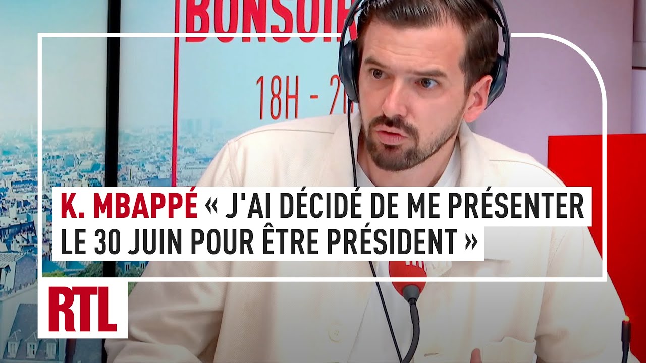 Kylian Mbappé : "J'ai décidé de me présenter le 30 juin pour être président de la République"