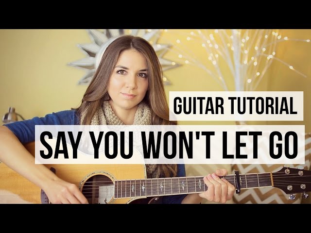 Say You Won't Let Go (James Arthur)  Fingerstyle Guitar Lesson (Tutorial)  with Fingerstyle Cover 