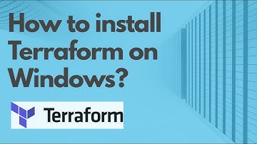 Terraform Tutorial - How to Install Terraform on Windows 10?