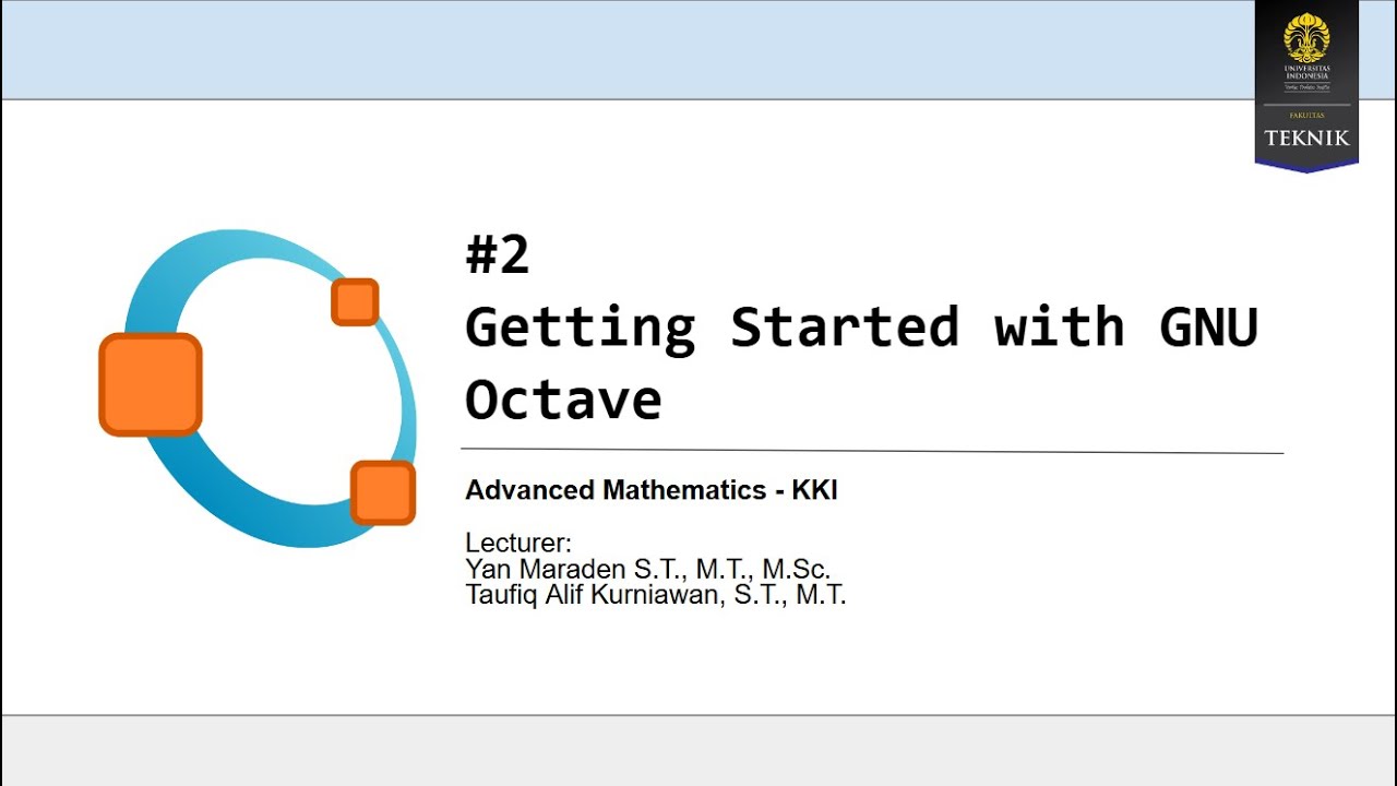 #2 Getting Started with GNU Octave - Advanced Mathematics KKI - YouTube