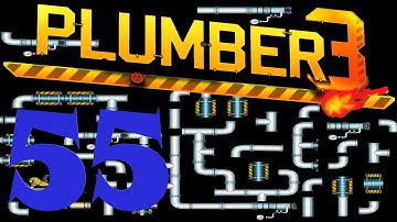 Plumber 3 🧰 LEVEL 55 ✨Solutions & Walkthrough