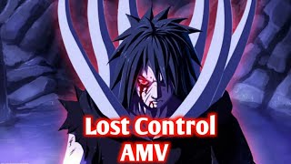 Obito Amv Obito Rap Lost Control By Dizzyeight Ft Fabvl & Mix Williams