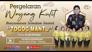 LIVE WAYANG KULIT DALANG KI EKO SUWARYO LAKON TOGOG MANTU