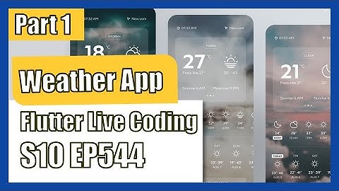 [Flutter] Flutter Live Coding EP544 (Weather App Part 1)