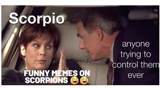 Funny memes on Scorpions 😂😂 Part 2| Scorpio Memes| #Scorpio #Zodiac #Astrology #Sunsign #Astroloa
