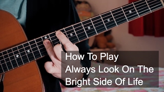 Video thumbnail of "Always Look on The Bright Side of Life - Guitar Tutorial"