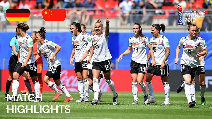 Germany v China PR | FIFA Women’s World Cup France 2019 | Match Highlights - DayDayNews