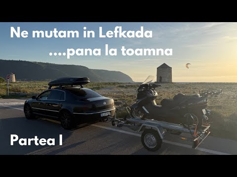 Partea I - Ne mutam in Lefkada....pana la toamna