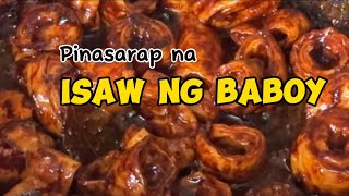 Pinasarap Na Isaw Ng Baboy Pork Bung Recipe Filipino Food Style