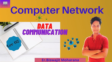 Data communication in Computer Network(Lec-02)