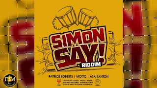 Asa Bantan x Motto - Simon Say "Bouyon/Soca 2019"