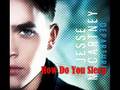 04. How Do You Sleep - Jesse McCartney