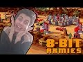 MİNECRAFT'IN STRATEJİ VERSİYONU! - 8-Bit Armies - Part 2(Türkçe Oynanış)