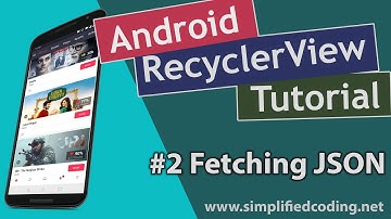 #2 Android RecyclerView Tutorial - Fetching JSON