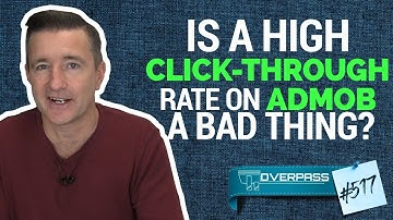 Is A High Click-Through Rate On Admob A Bad Thing?