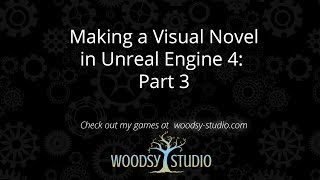 UE4 Visual Novel Tutorial Part 3
