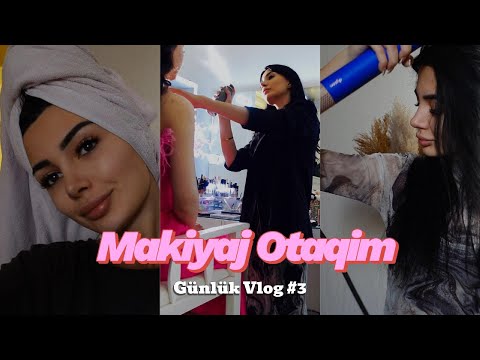 Makiyaj Otaqim | Günlük VLOG #3