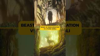 Beast Of Reincarnation vs. Studio Ghibli