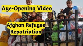 The Afghan Refugee Crisis: Pakistan's Deadline Dilemma: Afghan Refugee repatriation: Afghan refugees