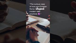 How Ancient Rome Secretly Shaped Christianity | Surprising Origins Revealed #AncientRome #history