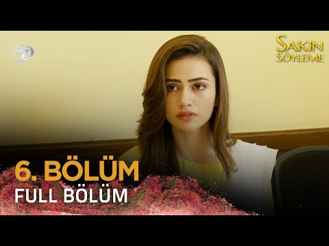 Sakın Söyleme Pakistan Dizisi - 6. Bölüm 💓 @kanal7