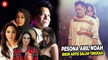 TUA MUDA DI BIKIN BASYAH !! Inilah 8 Momen di Mana Pesona Ariel Noah Bikin Artis Cewek Salah Tingkah