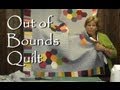 Out of Bounds Quilt - Modern Quilting Project