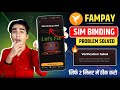 fampay sim binding problem | sim binding failed fampay | fampay sim binding failed 2025