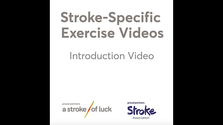 Introduction Video - Stroke-Specific Exercise Videos