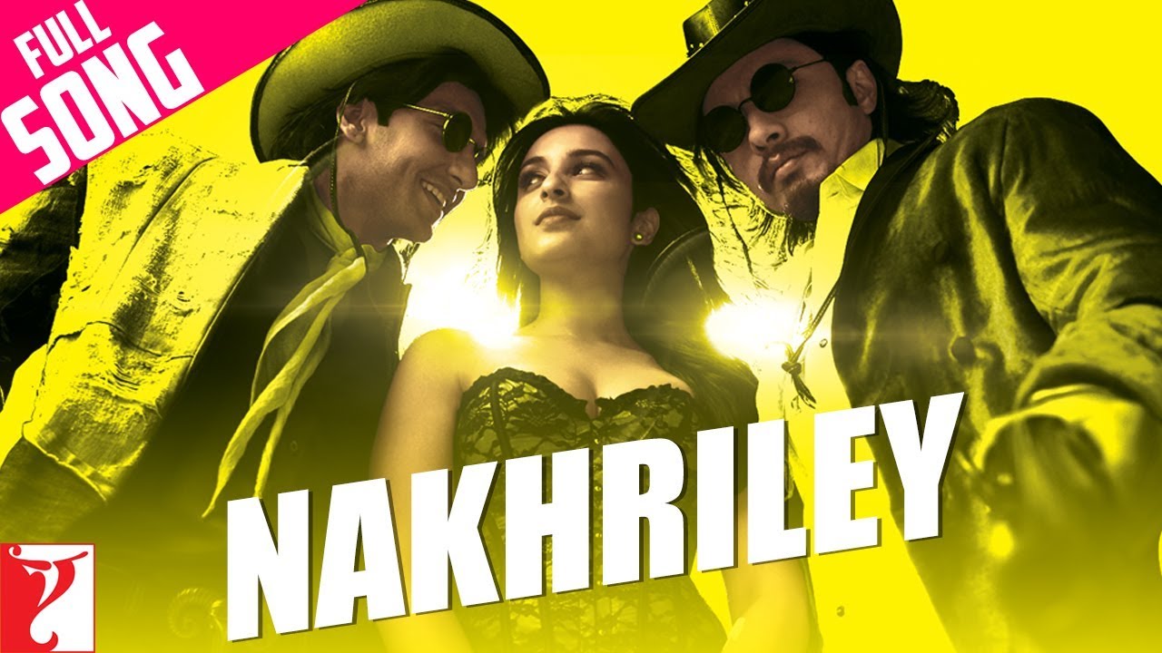 Nakhriley   Full Song  Kill Dil  Ranveer Singh  Ali Zafar  Parineeti Chopra