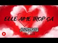 Dj Aymoune - Elle aime trop ça Feat. L.E.C.K