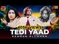 Tedi yaad  kamran ali khan official  thar production