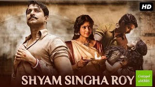 Shyam Singha Roy ☺️ || শ্যাম সিঙ্গা রায় 😉|Nani ,Sai pallavi @crazypolambbs Shouth Move Hindi