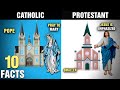 10 Differences Between CATHOLIC and PROTESTANT Christians