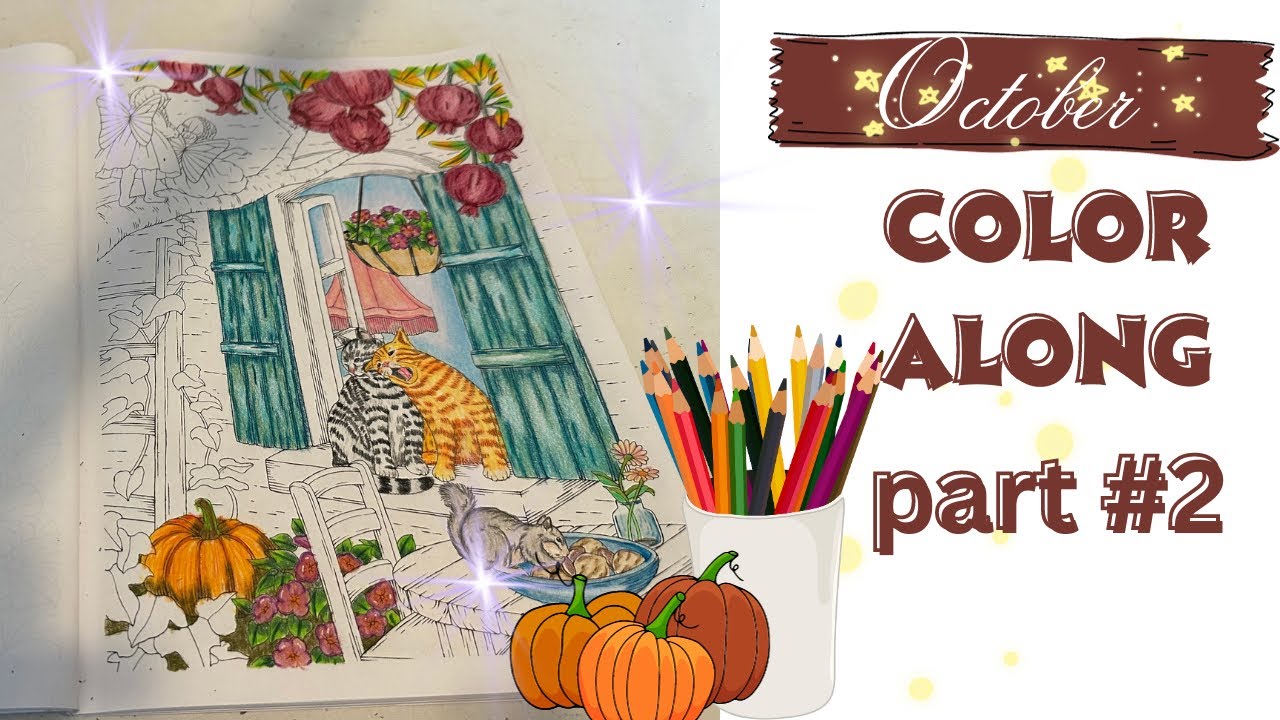 October Color Along part #2 | #adultcoloringchannel #colorwithme - YouTube