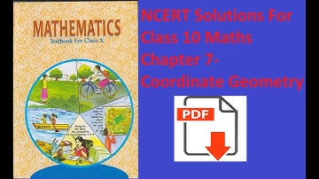 NCERT Solutions For Class 10 Maths Chapter 7- Coordinate Geometry,CBSE