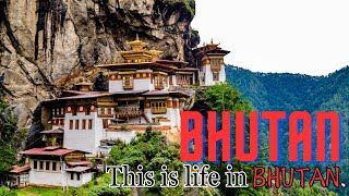 Exploring BHUTAN: PARADISE or Poorest COUNTRY?