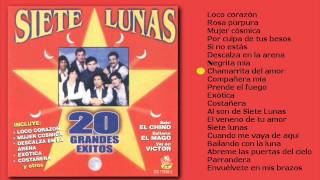 Video thumbnail of "Siete Lunas - Chamarrita del amor"