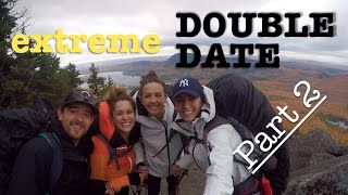 EXTREME DOUBLE DATE (PART 2)