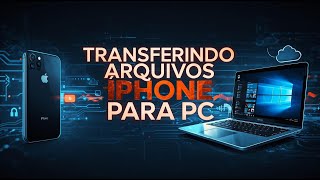 Como Transferir Arquivos Do Iphone Para O Pc  Mtodo Simples