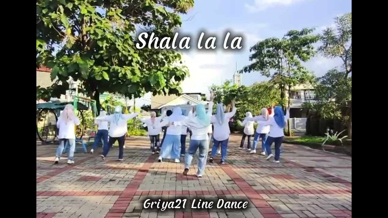 SHALA LA LA - LINE DANCE (Griya21)