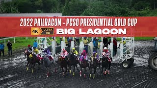 2022 PHILRACOM - PCSO PRESIDENTIAL GOLD CUP [4K ULTRA HD]